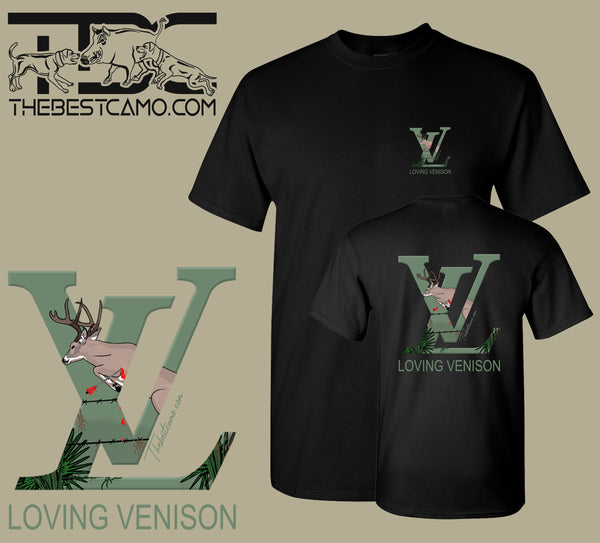 loving venison - Deer Hunting Shirt